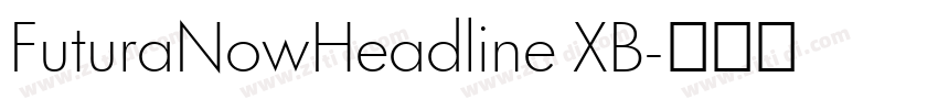 FuturaNowHeadline XB字体转换